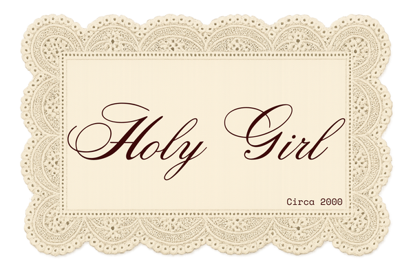 Holy Girl